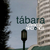 Caracas Sincrnica - Tbara