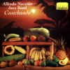Alfredo Naranjo Jazz Band - Cosechando