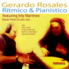 Gerardo Rosales & Edy Martnez - Rtmico y Pianstico (Callejero Records Edition)