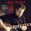 Larry Vincent - In Exile