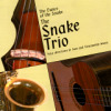 The Snake Trio - The Dance Of The Snake