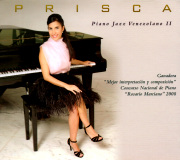 Prisca Dvila - Piano Jazz Venezolano II