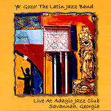 Ya Goz The Latin Jazz Band - Live at Adagio Jazz Club
