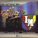 Billo's Caracas Boys & Los Meldicos - Serie Platinum