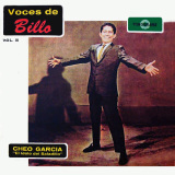 Billo's Caracas Boys -  Voces de Billo Vol. III - Cheo Garca - El Idolo de Saladillo