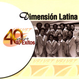 Dimensin Latina - 40 Exitos