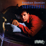 Esteban Demian - Subyugante