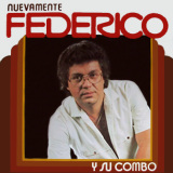Federico y Su Combo - Nuevamente