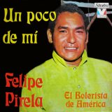Felipe Pirela - Un Poco de M