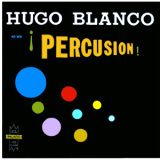 Hugo Blanco - En Percusin