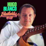 Hugo Blanco - Bailables N 13