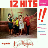 Los Meldicos - 12 Hits Con Los Meldicos