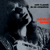 Soledad Bravo - Canto La Poesa De Mis Compaeros