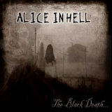 Alice In Hell - The Black Death
