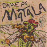 Dame Pa' Matala - Son De La Caa