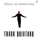 Frank Quintero - Signos De Admiracin