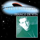 Franco De Vita - Serie Milenium 21