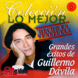 Guillermo Dvila - Coleccin Lo Mejor Vol.6
