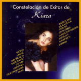 Kiara - Constelacin De Exitos