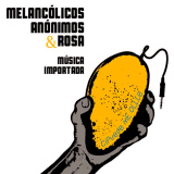 Melanclicos Annimos - Msica Importada