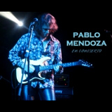 Pablo Mendoza - En Concierto