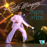 Rudy Mrquez - Dancing & Dancing