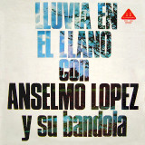 Anselmo Lpez - Lluvia En El Llano