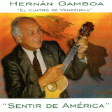 Hernn Gamboa - Sentir De Amrica