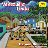 Hernn Gamboa - Venezuela Linda