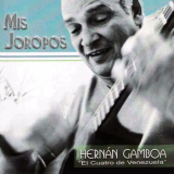 Hernn Gamboa - Mis Joropos