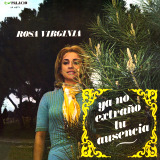 Rosa Virginia Chacn - Ya No Extrao Tu Ausencia