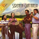 Serenata Guayanesa - 40 Aos 40 Exitos