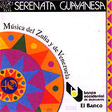 Serenata Guayanesa - Msica del Zulia y de Venezuela