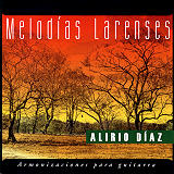 Alirio Díaz - Melodías Larenses