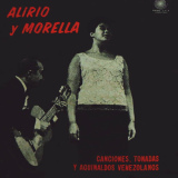 Alirio Díaz & Morella Muñoz - Canciones, Tonadas y Aguinaldos Venezolanos