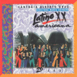 Cantoría Alberto Grau - Latinoamericana XX