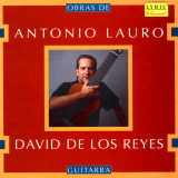 David De Los Reyes - Antonio Lauro / Obras de Guitarra