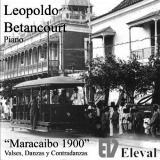 Leopoldo Betancourt - Maracaibo 1900