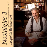Leopoldo Betancourt - Nostalgias 3 - Piano Latinoamericano