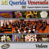 Orquesta Sinfónica Venezuela - Mi Querida Venezuela / Valses
