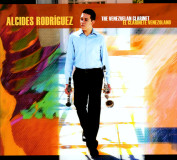 Alcides Rodríguez - The Venezuelan Clarinet / El Clarinete Venezolano
