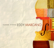 Eddy Marcano - Tarde Tinta