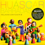 Huáscar Barradas - Hallacas Con Flauta 2