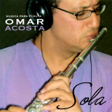 Omar Acosta - Sola