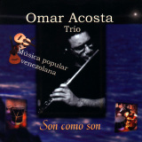 Omar Acosta Tro - Son Como Son