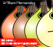 William Hernández - Ni Solo, Ni Mal Acompañado
