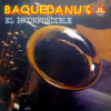 Baquedanu's - El Inconfundible