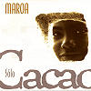 Maroa - Solo Cacao