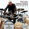 Miguel Hernndez Project - Afrovenezuelan Jazz Standards