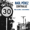 Ral Prez - Contraluz